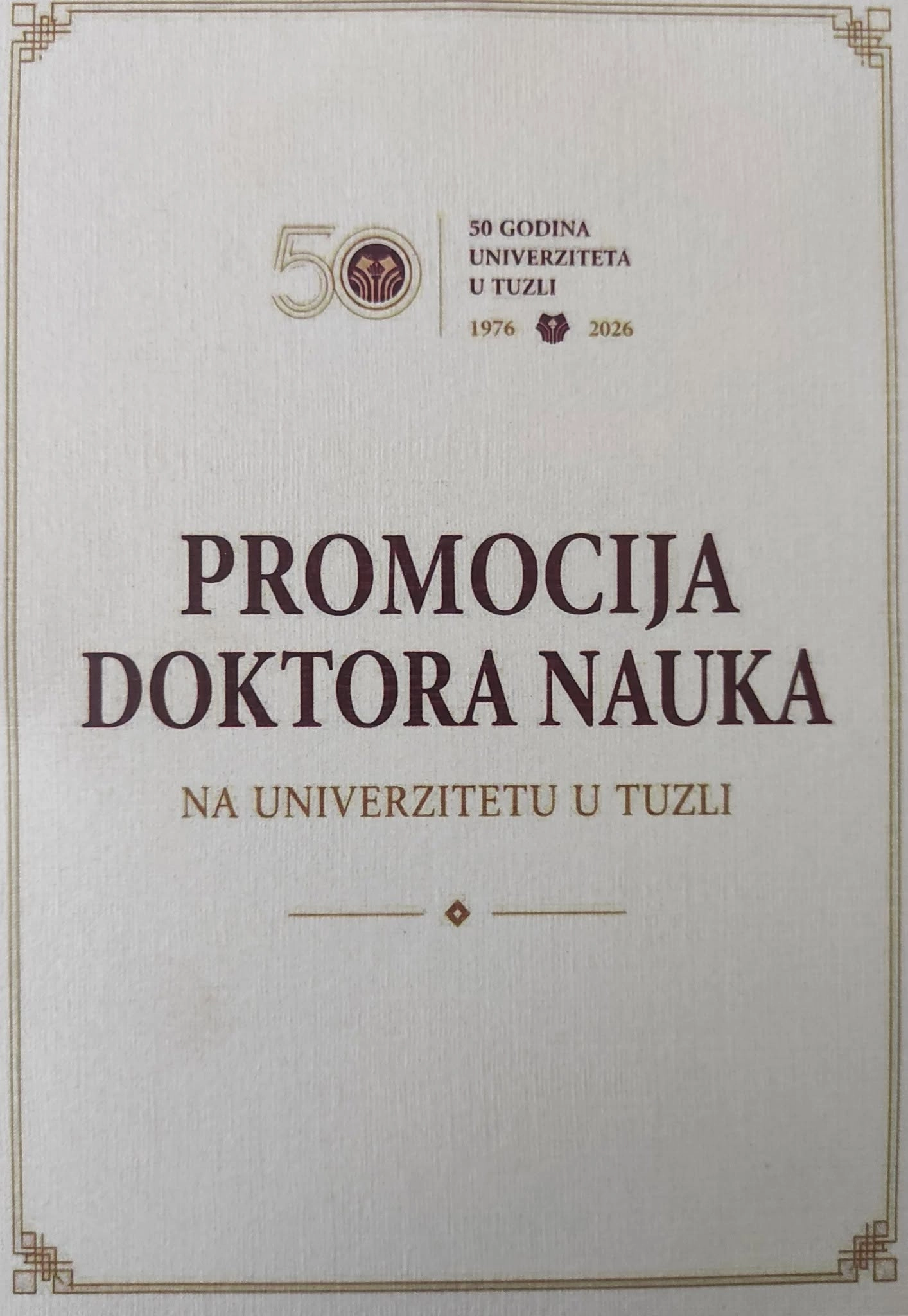 NAJAVA : Svečana promocija doktora nauka Univerziteta u Tuzli!